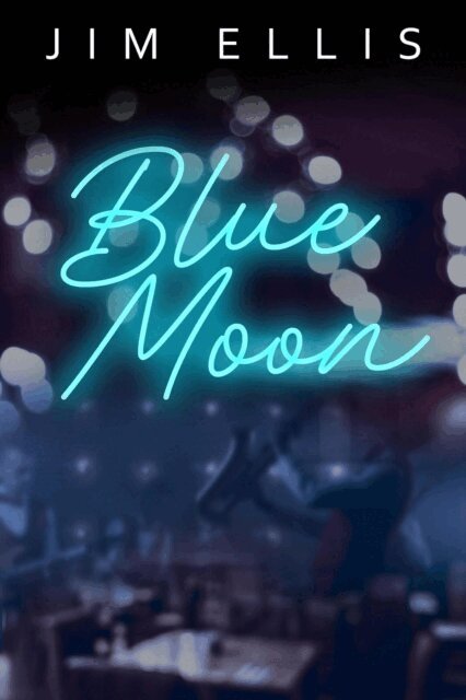 Jim Ellis - Blue Moon, E-bok