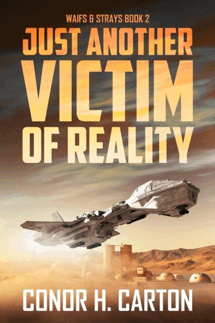 Conor H. Carton - Just Another Victim of Reality, E-bok