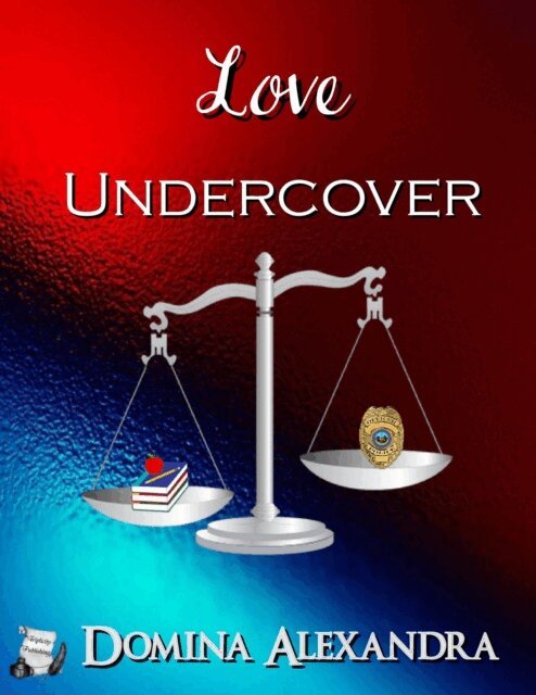 Domina Alexandra - Love Undercover, E-bok
