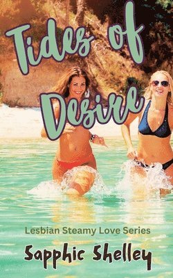 Sapphic Shelley - Tides of Desire, Häftad