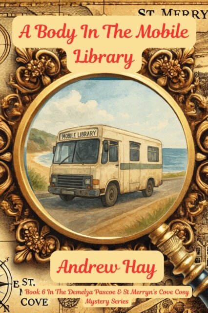 Andrew Hay - Body In The Mobile Library, E-bok