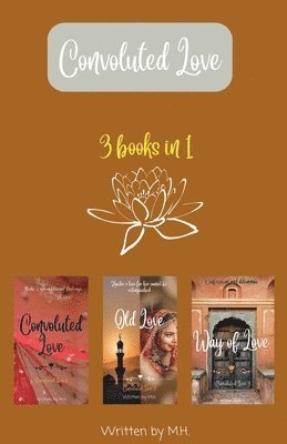 M H - Convoluted Love Trilogy (Convoluted Love, Old Love, Way of Love), Häftad