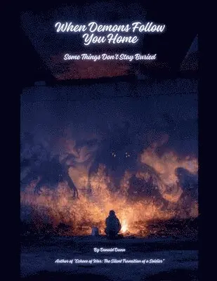 Donald Dunn - When Demons Follow You Home, Häftad. Tillgänglighet: Lägg i varukorg