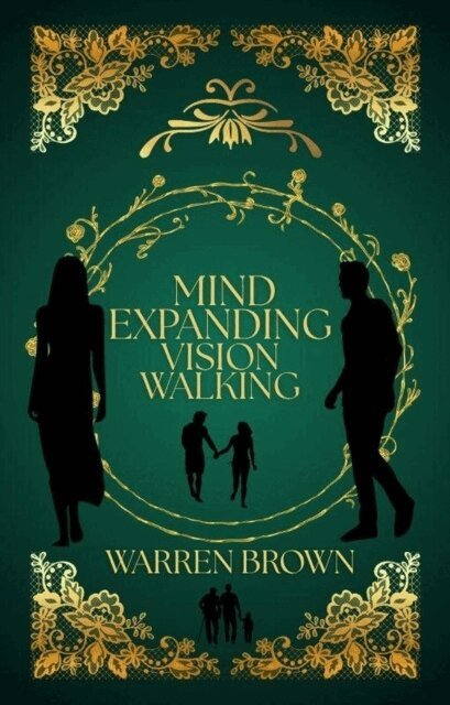 Warren Brown - Mind Expanding Vision Walking, E-bok
