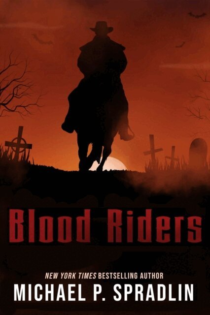 Michael P. Spradlin - Blood Riders, E-bok