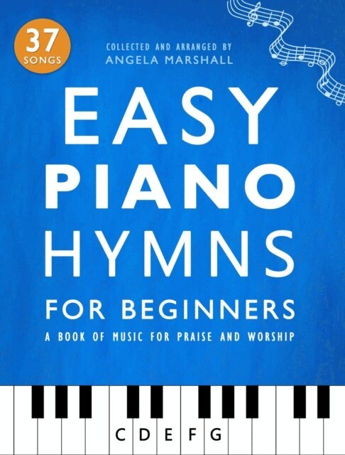 Angela Marshall - Easy Piano Hymns for Beginners: A Book of Music for Praise and Worship, E-bok. Tillgänglighet: Lägg i varukorg