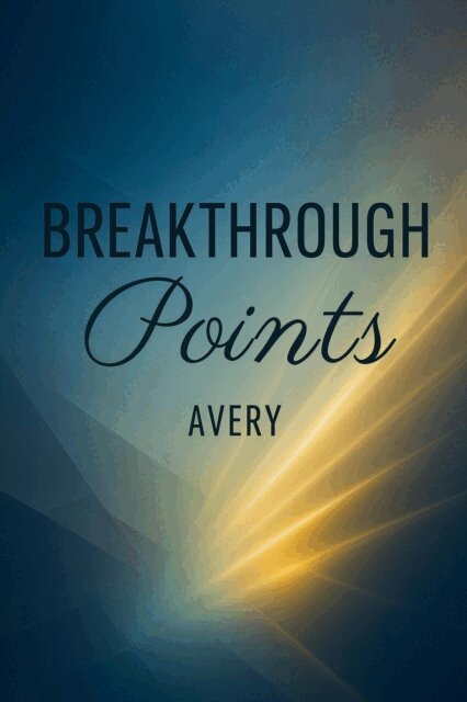 Avery - Breakthrough Points, E-bok