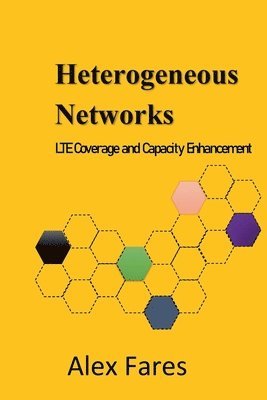 Alex Fares - Heterogeneous Networks, Häftad. Tillgänglighet: Lägg i varukorg