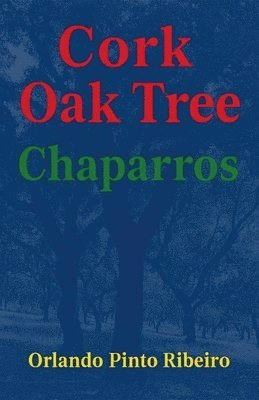 Orlando Ribeiro - Cork Oak Tree, Häftad. Tillgänglighet: Lägg i varukorg