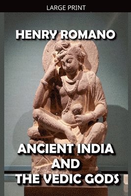 Anunnaki Origins - Ancient India and the Vedic Gods, Häftad