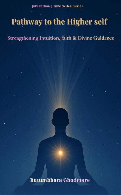 Rutumbhara Ghodmare - Pathway to the Higher self, E-bok