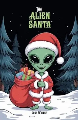 Josh Winter - Alien Santa, Häftad. Tillgänglighet: Lägg i varukorg