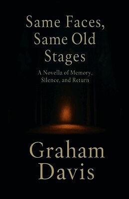 Graham Davis - Same Faces, Same Old Stages, Häftad. Tillgänglighet: Lägg i varukorg