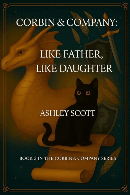 Ashley Scott - Corbin & Company: Like Father, Like Daughter, E-bok