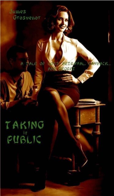 James Grosvenor - Taking it Public, E-bok