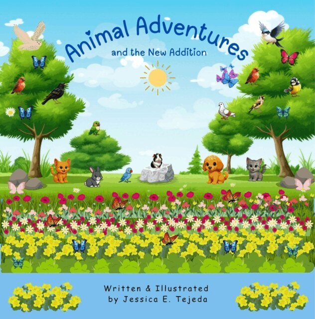 Jessica Tejeda - Animal Adventurers and The New Addition, E-bok