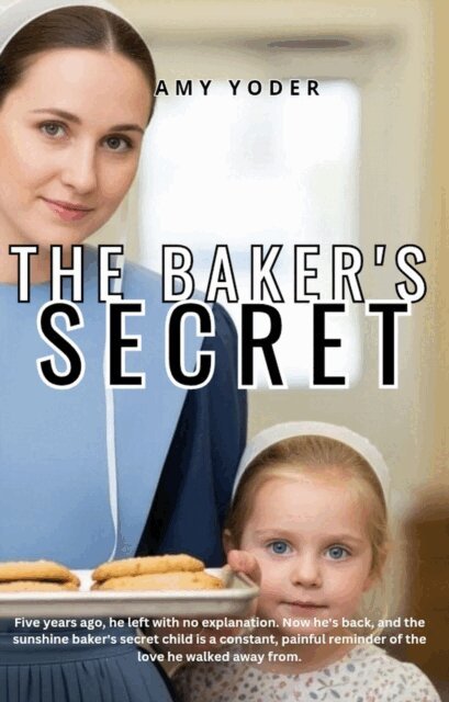 Amy Yoder - Baker's Secret, E-bok