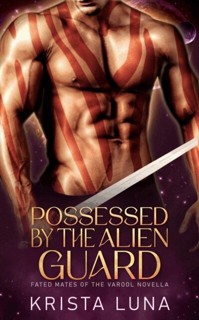Krista Luna - Possessed by the Alien Guard, E-bok