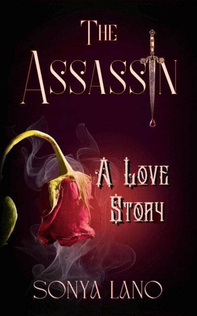 Sonya Lano - Assassin: A Love Story, E-bok. Tillgänglighet: Lägg i varukorg