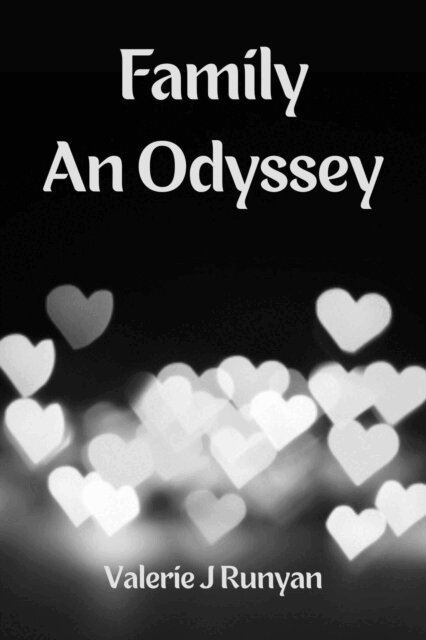 Valerie J Runyan - Family - An Odyssey, E-bok. Tillgänglighet: Lägg i varukorg