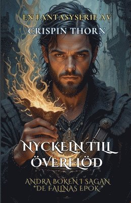 Crispin Thorn - Nyckeln till Överflöd, Häftad. Tillgänglighet: Lägg i varukorg