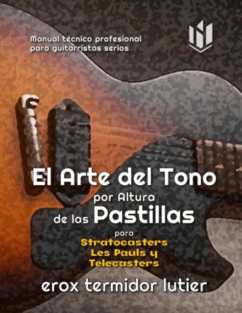 erox termidor - El arte del tono por altura de las pastillas, E-bok