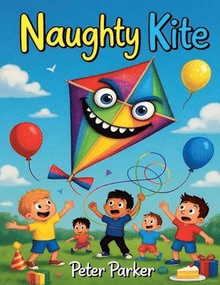Peter Parker - Naughty Kite, Häftad