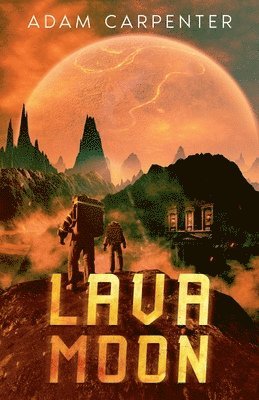 Adam Carpenter - Lava Moon, Häftad