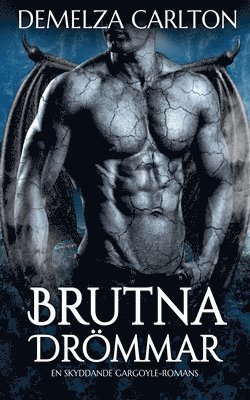 Demelza Carlton - Brutna Drömmar, Häftad