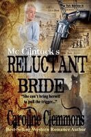 Caroline Clemmons - McClintock's Reluctant Bride, Häftad