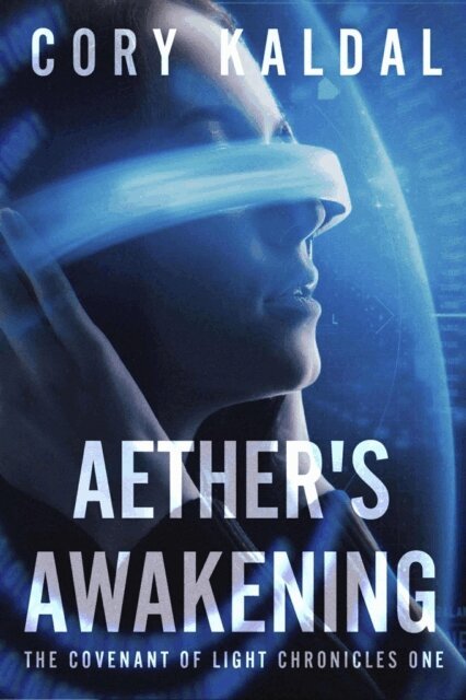 Cory Kaldal - Aether's Awakening, E-bok