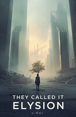 Rui - They Called It Elysion, Häftad