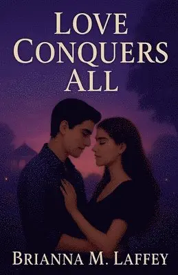 Brianna M Laffey - Love Conquers All, Häftad. Tillgänglighet: Lägg i varukorg