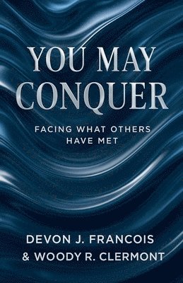 You May Conquer