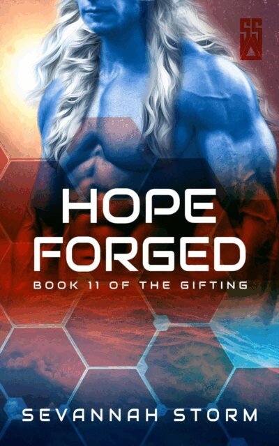 Sevannah Storm - Hope Forged, E-bok