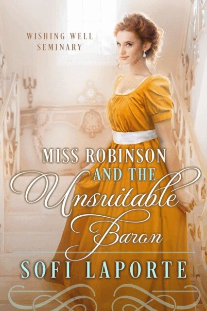 Sofi Laporte - Miss Robinson and the Unsuitable Baron, E-bok