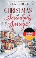 Christmas at Serendipity Springs