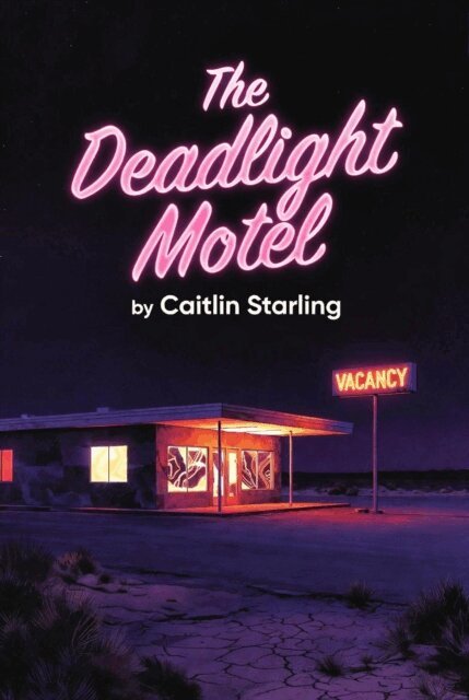 Caitlin Starling - Deadlight Motel, E-bok