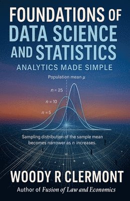 Foundations of Data Science and Statistics