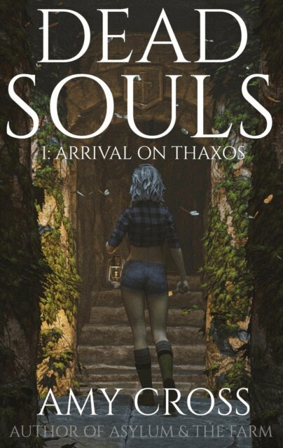 Amy Cross - Arrival on Thaxos, E-bok
