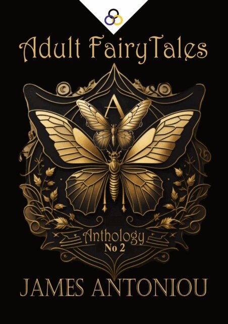 James Antoniou - Adult FairyTales Anthology No 2, E-bok. Tillgänglighet: Lägg i varukorg