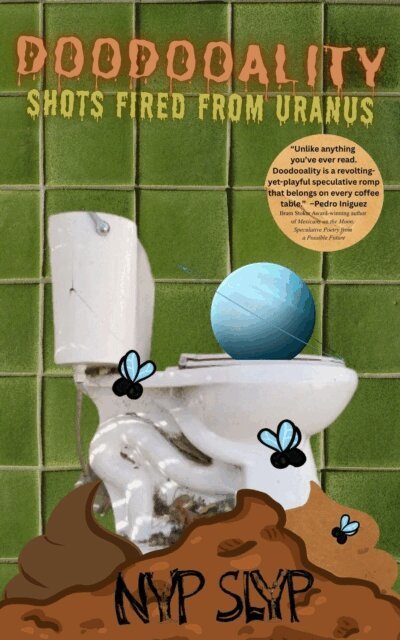 NypSlyp, Backup, Emily Loretta Flummox, Sumiko Saulson - Doodooality: Shots Fired from Uranus, E-bok