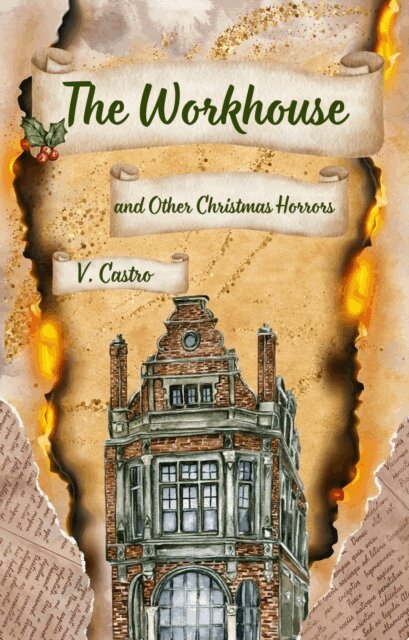 V. Castro - Workhouse and Other Christmas Horrors, E-bok