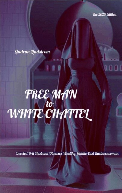 Gudrun Lindstrom - Free Man to White-Chattel, E-bok