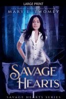 Mary E Twomey - Savage Hearts, Häftad