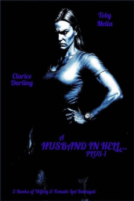 Clarice Darling, Toby Melia - Husband in Hell... Plus-1, E-bok