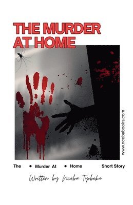 Nceba Tyobeka - Murder at Home, Häftad