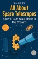 Shah Rukh - All About Space Telescopes, Häftad