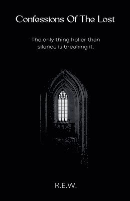K E W - Confessions Of The Lost, Häftad