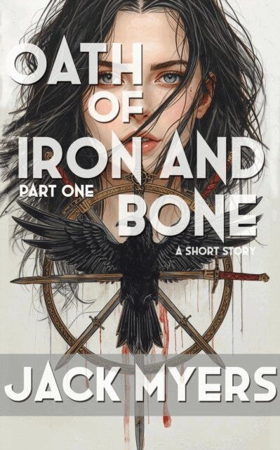 Jack Myers - Oath of Iron and Bone, E-bok. Tillgänglighet: Lägg i varukorg